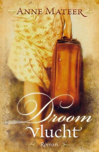 Droom vlucht: roman book