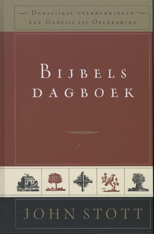 Bijbels dagboek: dagelijkse overdenkingen van Genesis tot Openbaring book