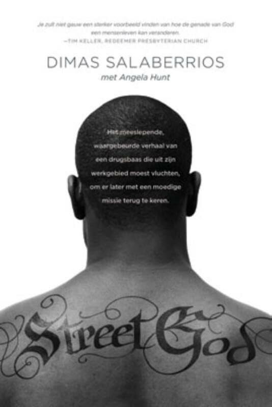 Street God: het meeslepende, waargebeurde verhaal van een drugsbaas die uit zijn werkgebied moest vluchten, om er later met een moedige missie terug te keren. book