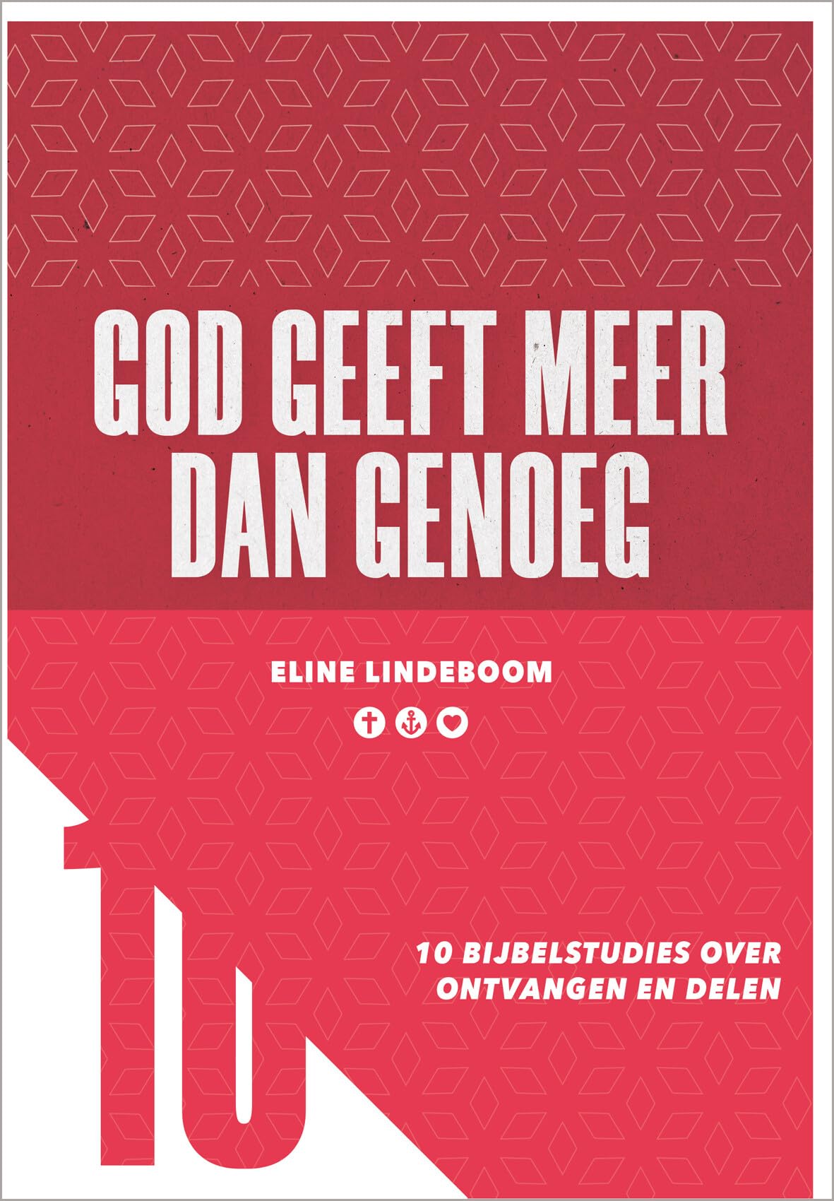 God geeft meer dan genoeg: 10 bijbelstudies over ontvangen en delen book