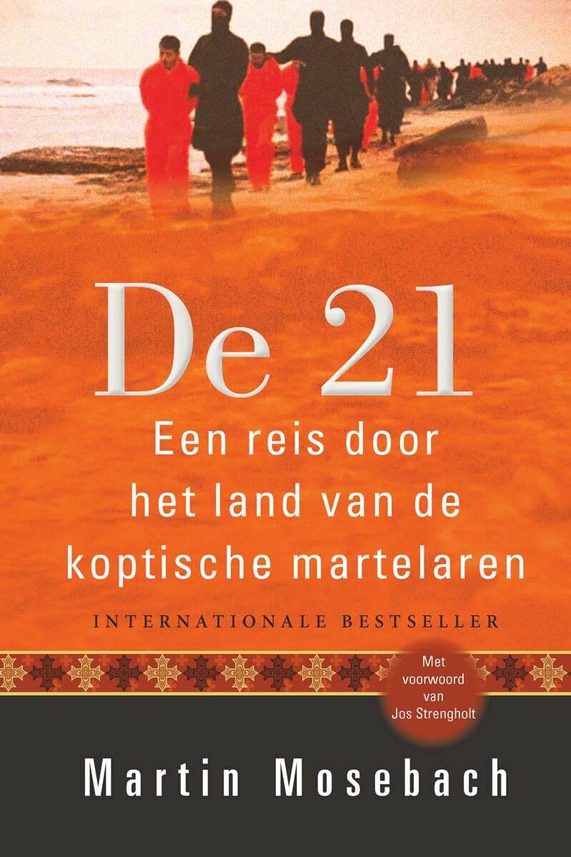 De 21: een reis door het land van de koptische martelaren book