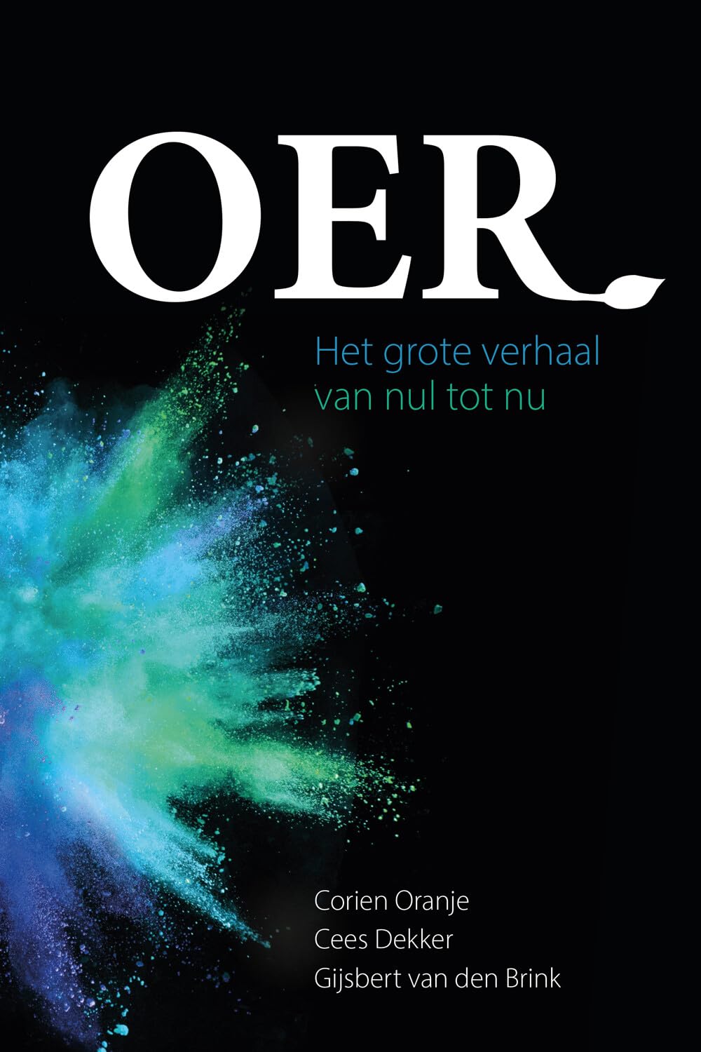 Oer: het grote verhaal van nul tot nu book
