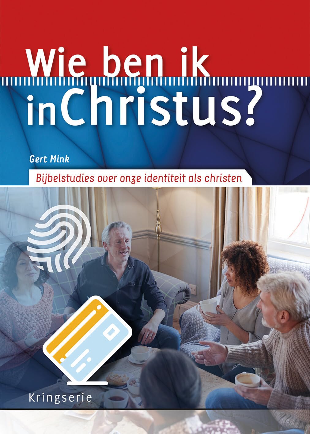 Wie ben ik in Christus?: Bijbelstudies over onze identiteit als christen book