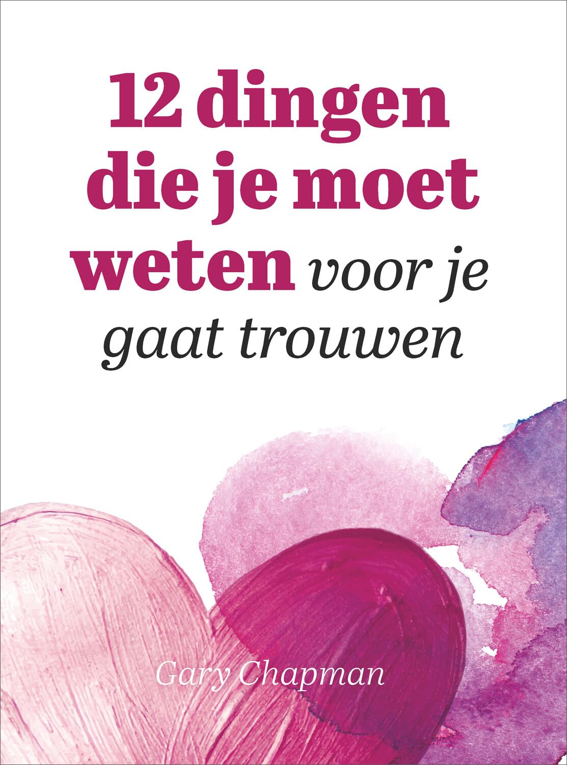 12 dingen die je moet weten voor je gaat trouwen book