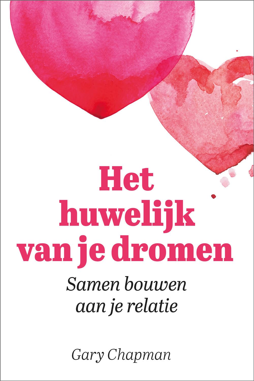 Het huwelijk van je dromen: Samen bouwen aan je relatie book