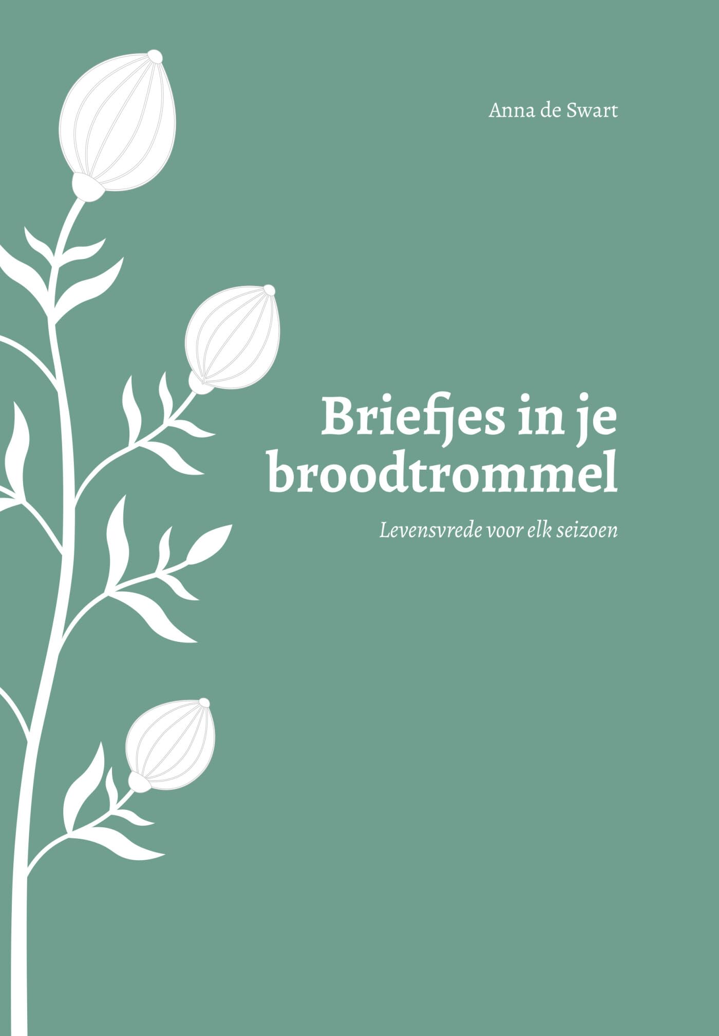 Briefjes in je broodtrommel: Levensvrede voor elk seizoen Religion & Esotericism