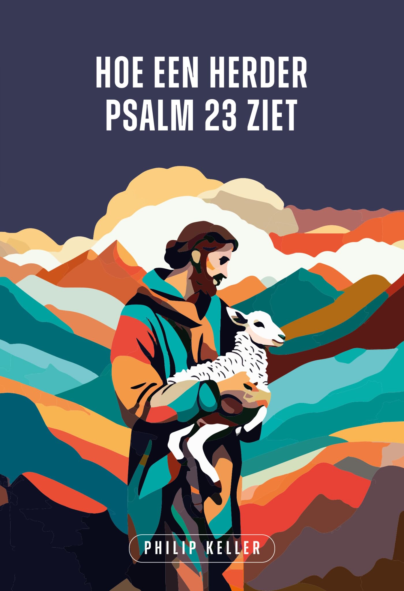 Hoe een herder Psalm 23 ziet Religion & Esotericism