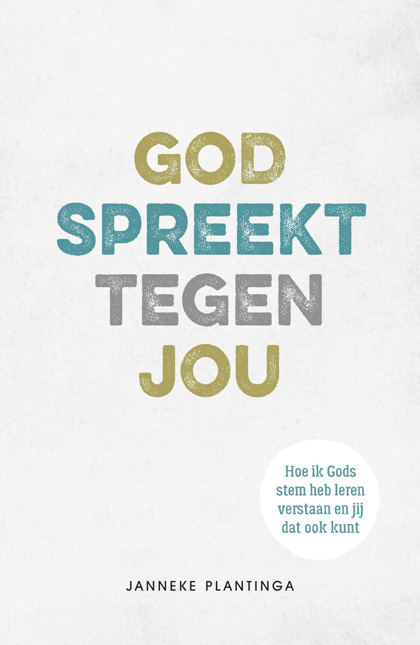God spreekt tegen jou: Hoe ook jij kunt leren Gods stem te verstaan Religion & Esotericism