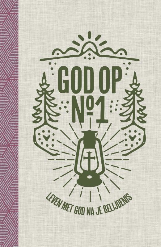 God op 1: Leven met God na je belijdenis Religion & Esotericism