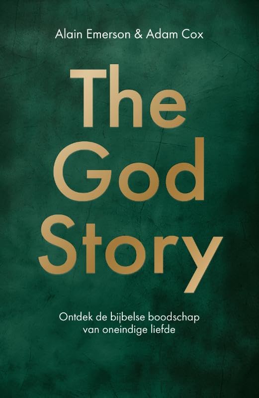 The God Story: Ontdek de bijbelse boodschap van oneindige liefde Religion & Esotericism