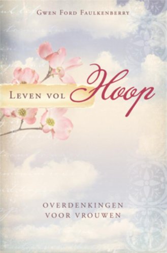 LEVEN VOL HOOP: Overdenkingen voor vrouwen book