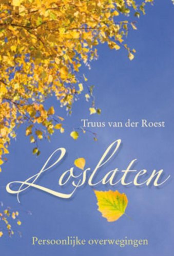 Loslaten: persoonlijke overwegingen book