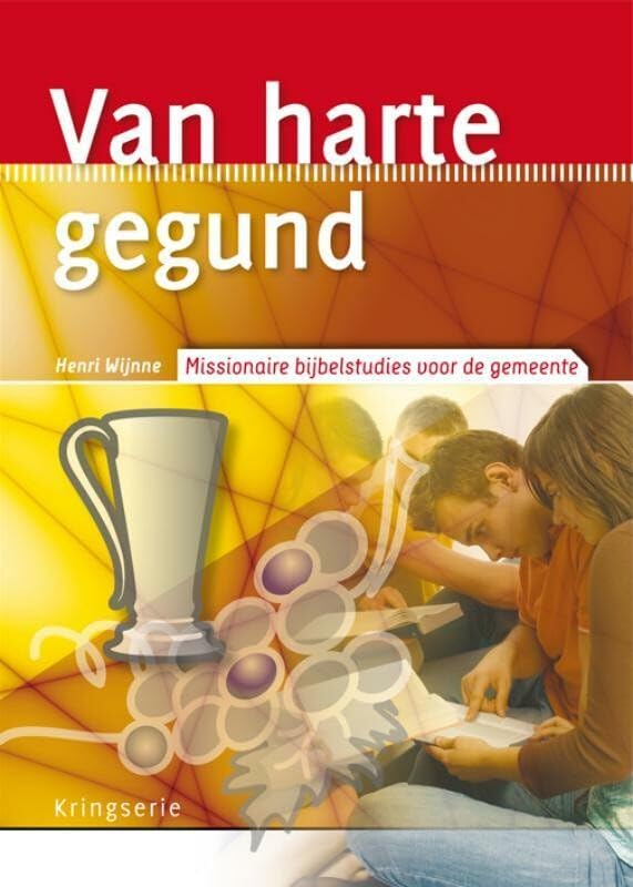 Van harte gegund: missionaire bijbelstudies voor de gemeente book