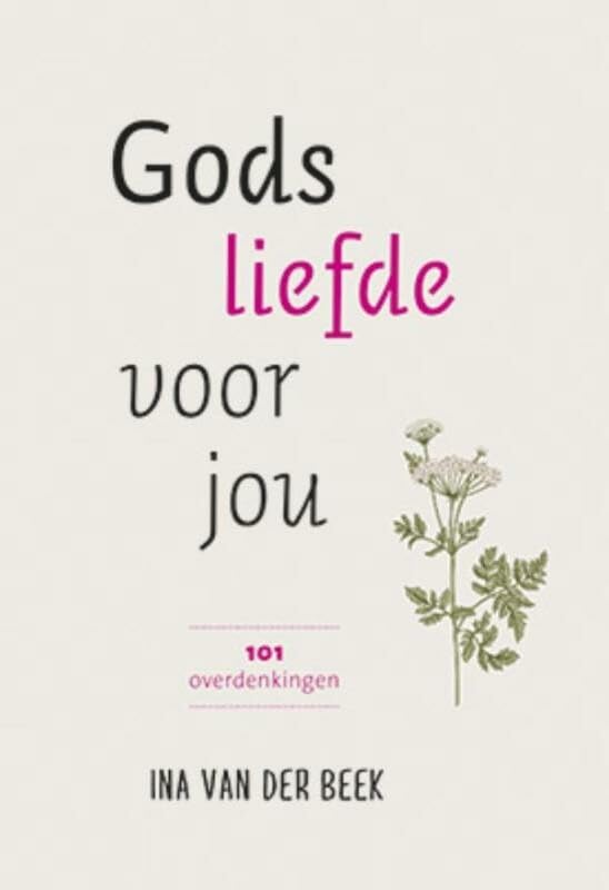 Gods liefde voor jou: 101 overdenkingen book