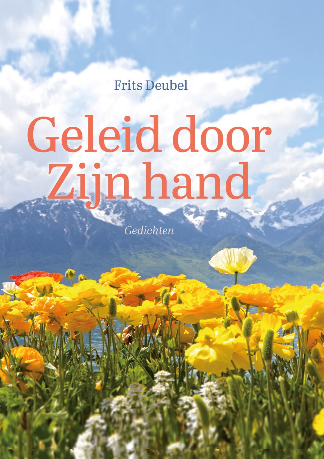 Geleid door Zijn hand: Gedichten Poetry