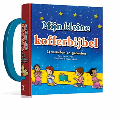 Mijn kleine kofferbijbel: 31 verhalen en gebeden book