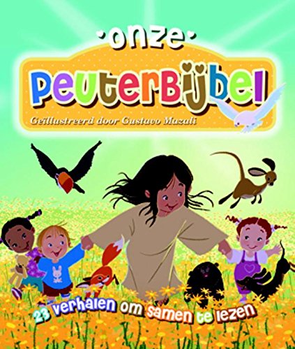 Onze peuterbijbel: 22 verhalen om samen te lezen book