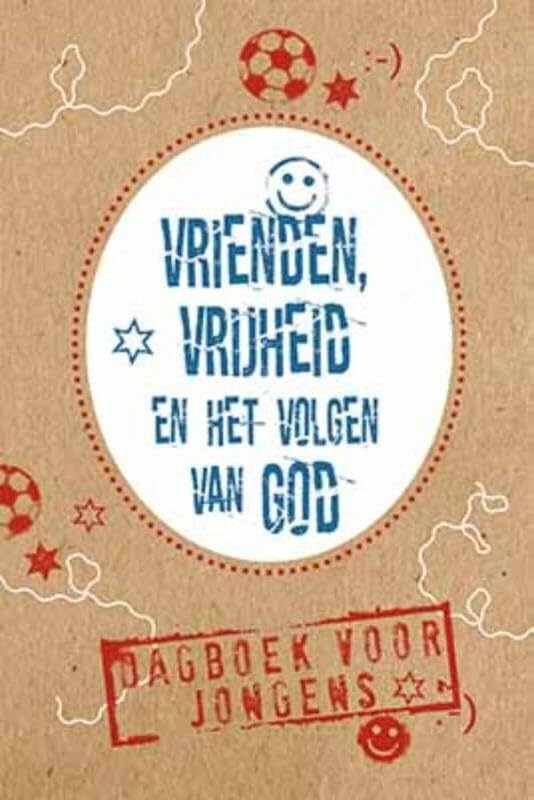 Vrienden, vrijheid en het volgen van God book
