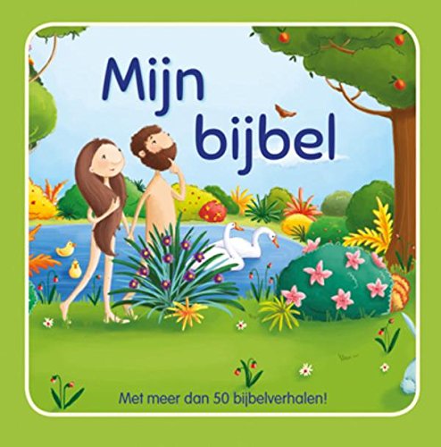 Mijn bijbel: met meer dan 50 bijbelverhalen book