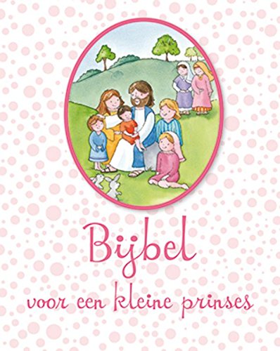 Bijbel voor een kleine prinses book