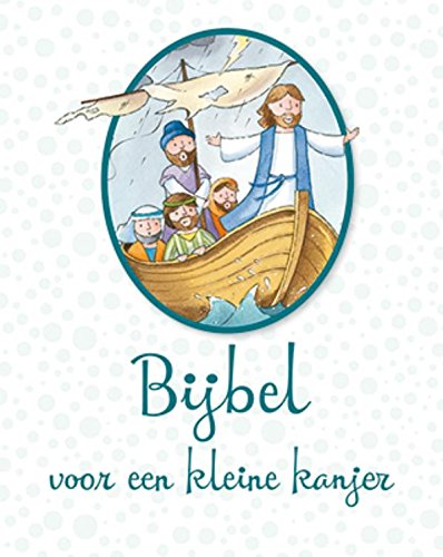Bijbel voor een kleine kanjer book