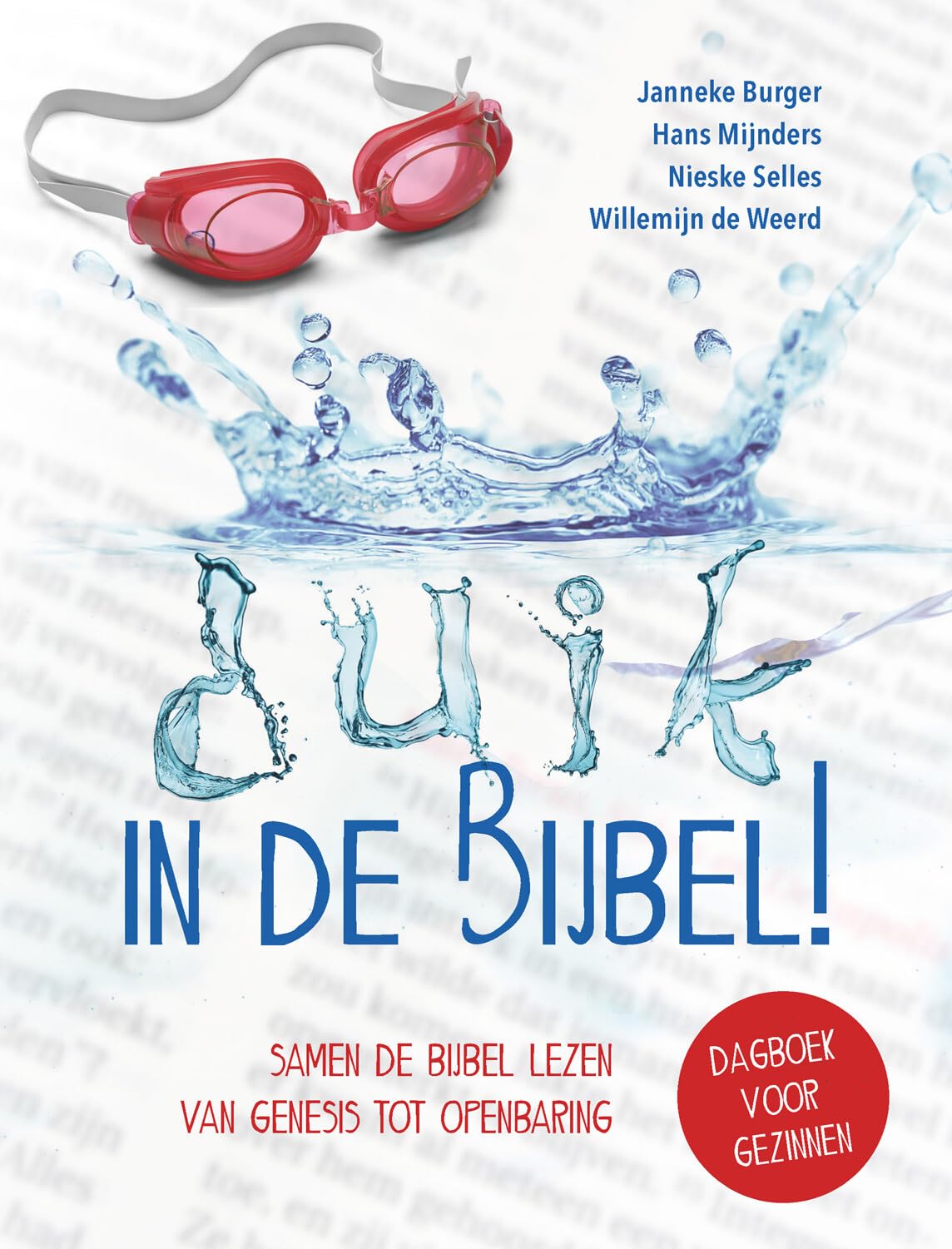 Duik in de Bijbel!: Samen de Bijbel lezen van Genesis tot Openbaring book