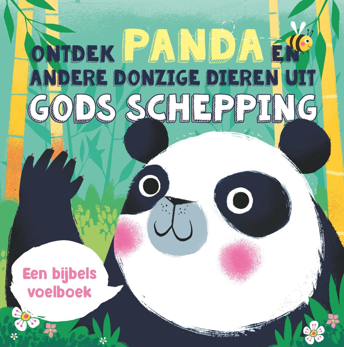 Ontdek Panda en andere donzige dieren uit Gods schepping: Een bijbels voelboek book