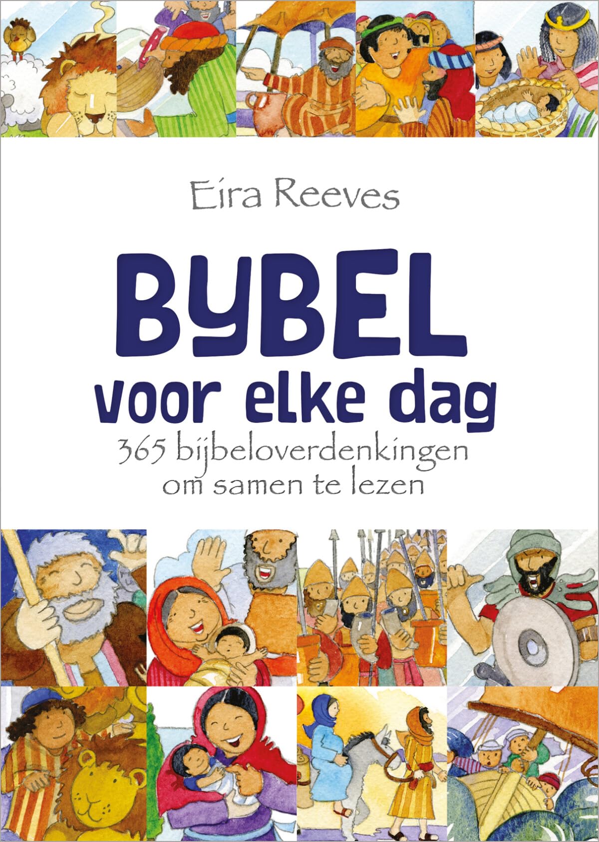 Bijbel voor elke dag: 365 bijbeloverdenkingen om samen te lezen book