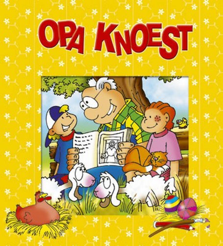 Opa Knoest vertelt het paasverhaal (Ark boeken) Children's books