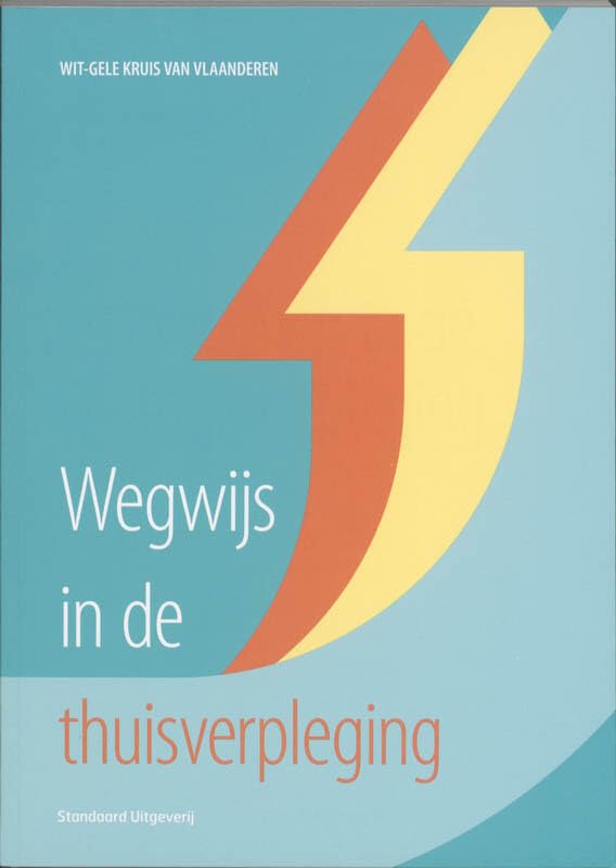 Wegwijs in de thuisverpleging book