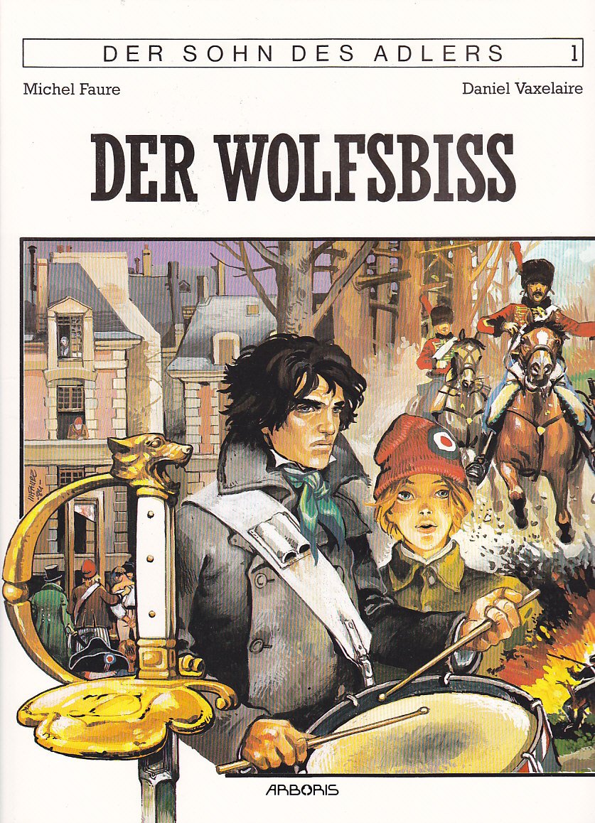 Der Sohn des Adlers/Der Wolfsbiss 1 - Michel Faure/Daniel Vaxelaire book