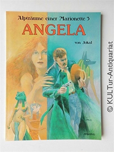 Alpträume der Marionette, Bd. 3: Angela Books