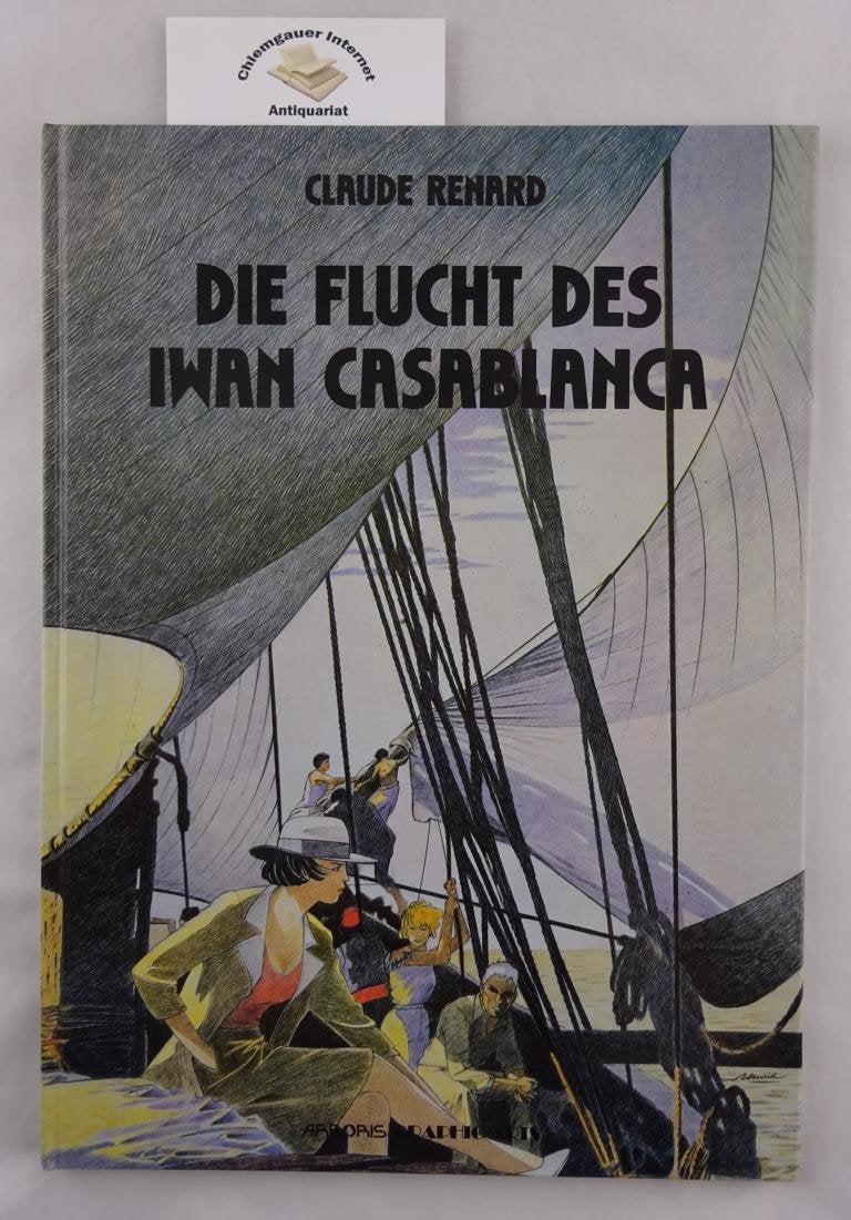 Arboris Graphic-Arts Bd.08: Die Flucht des Iwan Casablanca Manga