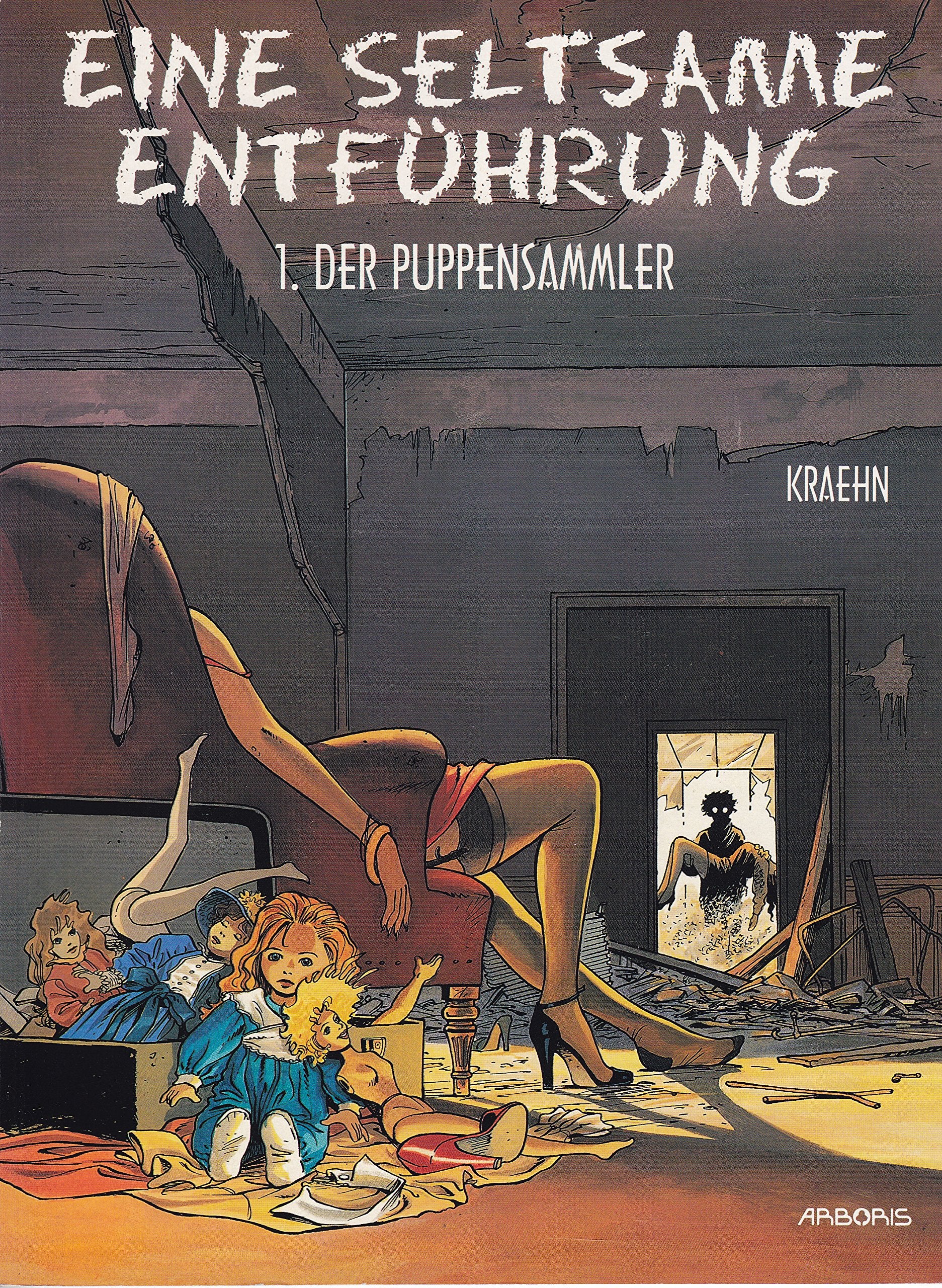 Eine Seltsame Entführung Bd.1 : Der Puppensammler Humour & Satire