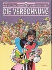 Die Vagabunden der Unendlichkeit, Bd.30 : Die Versöhnung Fantasy & Sci-Fi
