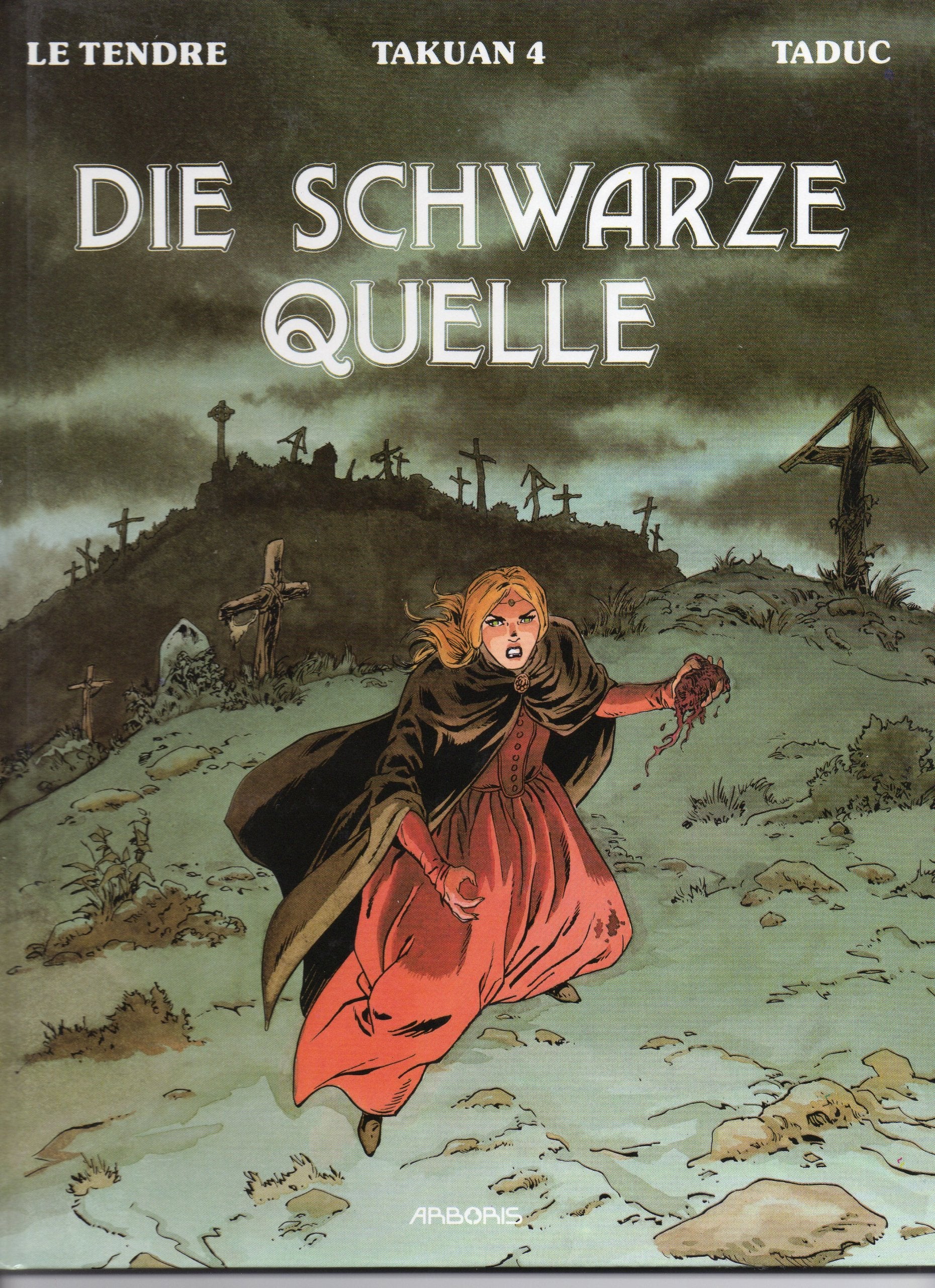 Takuan 4, Die schwarze Quelle - Le Tendre Books