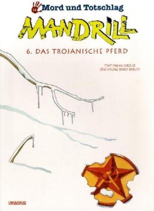 Mord und Totschlag Bd.14 (Mandrill Bd.6 : Das Trojanische Pferd) Manga