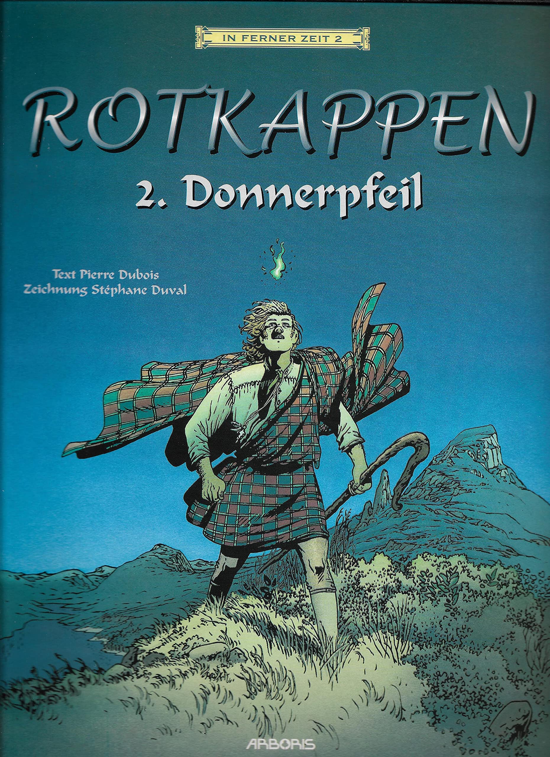 IN FERNER ZEIT 2, - Rotkappen Bd.2 : Donnerpfeil Books