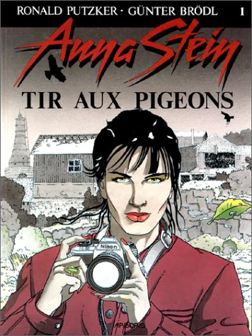 ANNA STEIN TOME 1 : LE TIR AUX PIGEONS Books