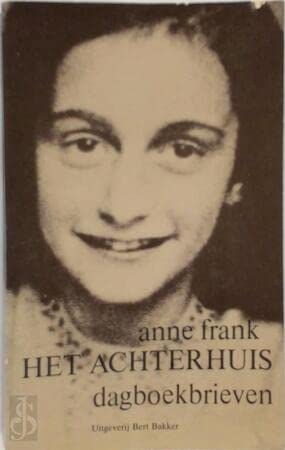 Het Achterhuis: dagboekbrieven 12 juni 1942-1 augustus 1944 Art & Literature