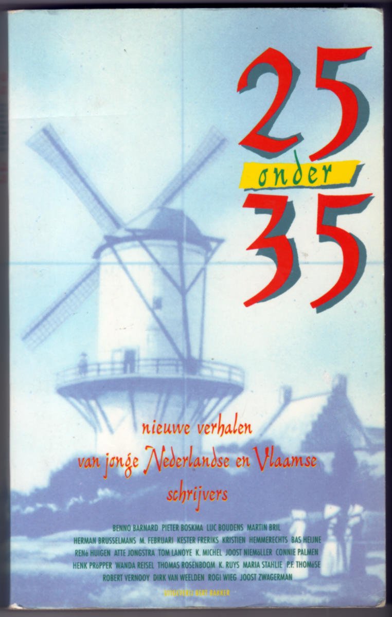 25 onder 35: nieuwe verhalen van jonge Nederlandse en Vlaamse schrijvers book