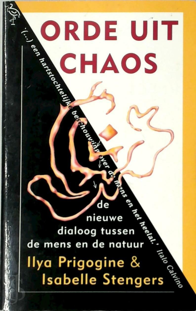 Orde uit chaos: de nieuwe dialoog tussen de mens en de natuur book