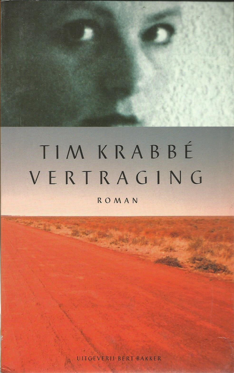Vertraging: roman Contemporary literature Books