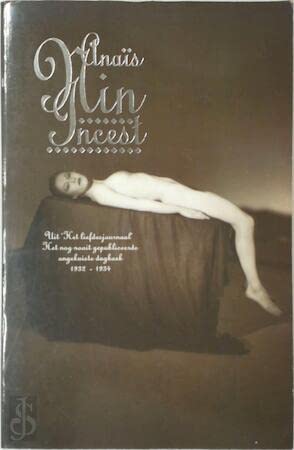 Incest: uit Het liefdesjournaal, het ongekuiste dagboek 1932-1934 Books
