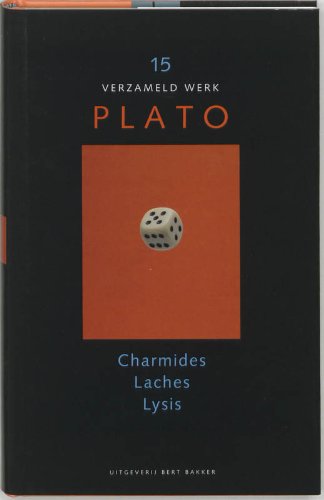Charmenides Laches Lysis / druk 1 (Verzameld werk Plato, 15) Philosophy