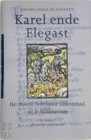 Karel ende Elegast (Nederlandse klassieken, 14) Contemporary literature