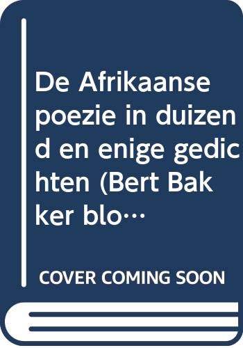 De Afrikaanse poezie in 1000 en enige gedichten Books