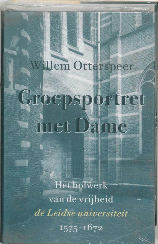 Het bolwerk van de vrijheid: de Leidse universiteit , 1575-1672 (LUP Academic, 1) Film, Art & Culture
