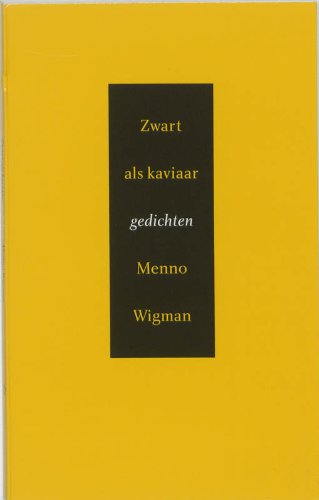 Zwart als kaviaar: gedichten Poetry
