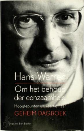 Om het behoud der eenzaamheid: hoogtepunten uit veertig jaar Geheim dagboek Books